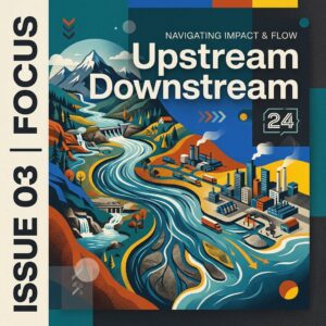 Upstream Downstream